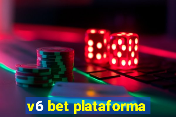 v6 bet plataforma